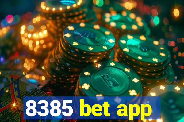 8385 bet app